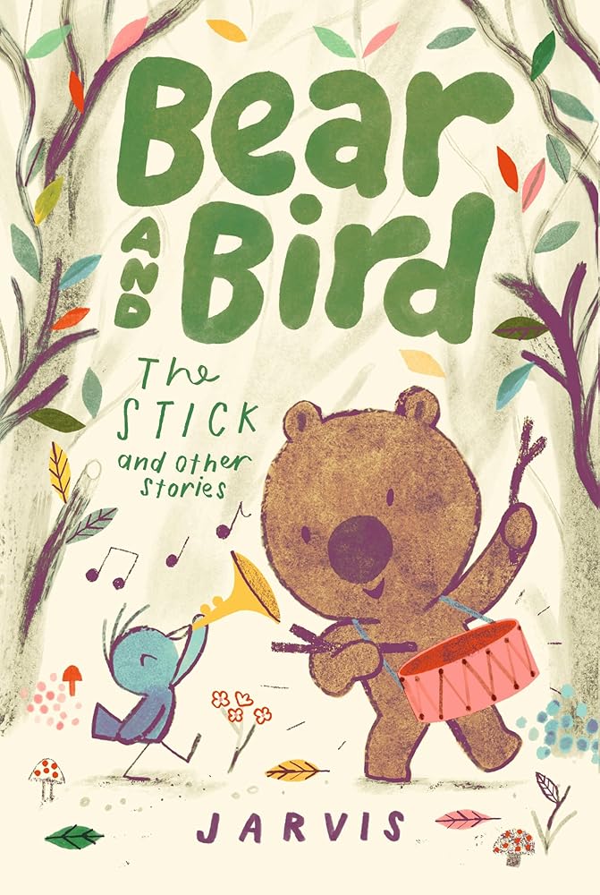 Bear and Bird: The Stick and Other Stories cover image