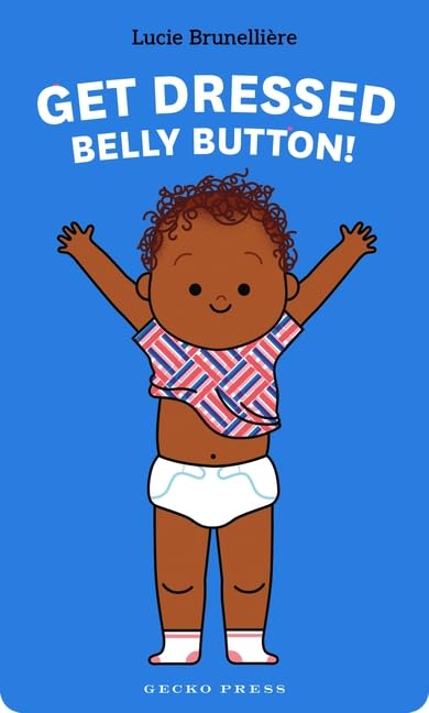 Get Dressed, Belly Button! cover image